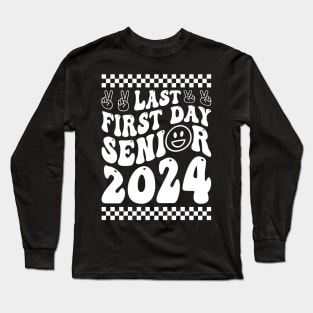 Last First Day Senior 2024 Long Sleeve T-Shirt